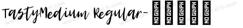 TastyMedium Regular字体转换